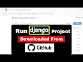How to Run Django Project Downloaded from GitHub