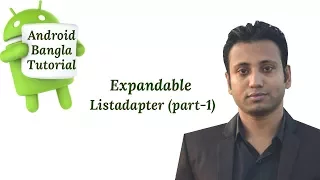 Android Bangla Tutorial 4 29 Expandable Listadapter android example part-1