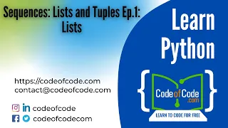 Learn Python Chapter 05 Sequences Lists and Tuples Ep 1 Lists CodeOfCode