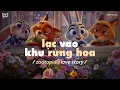 Lagu 𝐏𝐥𝐚𝐲𝐥𝐢𝐬𝐭 Cô Biết Là Cô Yêu Tôi?🦊 lạc vào khu rừng hoa | Nắng Ấm Trong Tim - Zootopia's Story