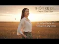 Lagu THÔI KỆ ĐI - JENNMI NGUYEN - Bài hát gây nghiện...Thôi kệ đi để gió cuốn hết muộn phiền..#thoikedi