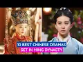 Download Lagu 10 Chinese Dramas Set in Ming Dynasty You Can't Miss!