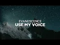 Download Lagu Evanescence - Use My Voice (Lyrics)