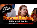 Download Lagu Peuyeum Bandung Medley feat Ade Astrid || Live Rancaekek Bandung