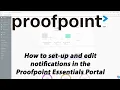 Proofpoint Essentials Tutorial Part 6 Digest Emails and Notifications