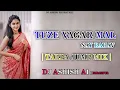 Download Lagu Tuze Vagar Mal Nay Rahav | Tarpa Jump Mix | Dj Ashish A1 Dharampur