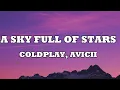 Download Lagu Coldplay, Avicii - A Sky Full Of Stars (Lyrics)
