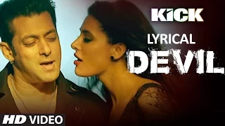 Devil Yaar Naa Miley Song With LYRICS Salman Khan Yo Yo Honey Singh Kick 