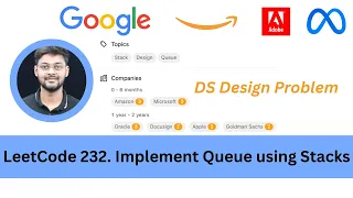 Solving LeetCode 232 Implement Queue using Stacks Queue Stack Design Problem Amazon Apple