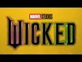Lagu WICKED: The MCUification of a Beloved Musical