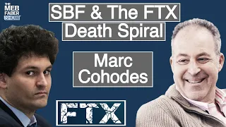 Marc Cohodes on Sam Bankman-Fried SBF Fraud The FTX Death Spiral