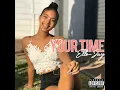 Download Lagu Ello-Jay - Your Time (Official Audio)