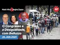 Download Lagu Mario Vitor \u0026 Regina Zappa - O Congresso e a Desigualdade, com Belluzzo 26.6.25