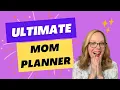 Ultimate Mom Planner