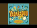 Lagu YadabaDuu (Extended Version)