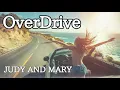  Over Drive /  JUDY AND MARYをオーケストラとミュージカル風にアレンジしたら【女性ボイス・AIカバー】 