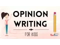Opinion Writing for Kids Episode 1 What Is It