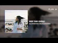 Download Lagu more than i should | kehlani, jessie reyez // 432Hz conversion