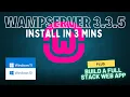 How to install WAMP Server 3 3 5 Latest on Windows Build FULL STACK Web App tutorial