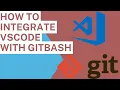 Integrate Git Bash shell with VS Code Important setting for VSCode