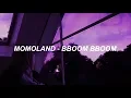 Download Lagu MOMOLAND (모모랜드) - BBoom BBoom (뿜뿜) Easy Lyrics