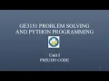 GE3151 Problem Solving and Python Programming Unit-I Pseudo code