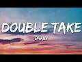 dhruv - double take (Lyrics)