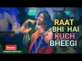 Lagu Raat Bhi Hai Kuch Bheegi Bheegi  (Film - Mujhe Jeene Do) Lata Mangeshkar | Sanjeevani Bhelande