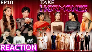 EP.10 | TAKE HORMONES THAILAND ไฟนอลโปรเจ็คตามนี้โอเคมั้ย? | NUNGNARONG
