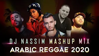 Dj Nassim - Arabic Reggae 2020 | Mashup Video Mix