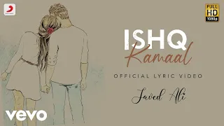 Download Ishq Kamaal - Official Lyric Video | Javed Ali | Suniljeet | Shalu Vaish MP3