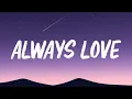 Download Lagu d4vd, Hyunjin - Always Love (Lyrics)