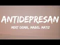 Mert Demir & Mabel Matiz - Antidepresan (English subtitles lyrics)