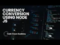 Project Build Your Own Currency Converter A Step By Step guidlines for making Currency Conversion
