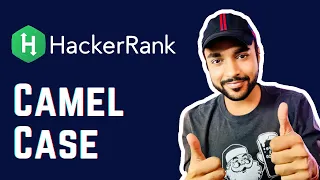 HackerRank - Camel Case Full Solution with other Popular Naming Conventions Study Algorithms