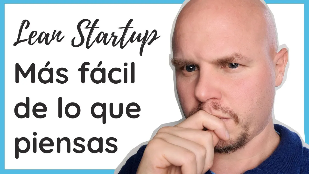 Lean Startup 👌 ¿qué es? ¿cómo se aplica? Te lo cuento TODO👈