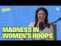 Madness in Women s Hoops Angel in Outfield Nepalese Helicopter Scams Casuals with Katie Nolan