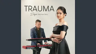 Download Lagu Trauma