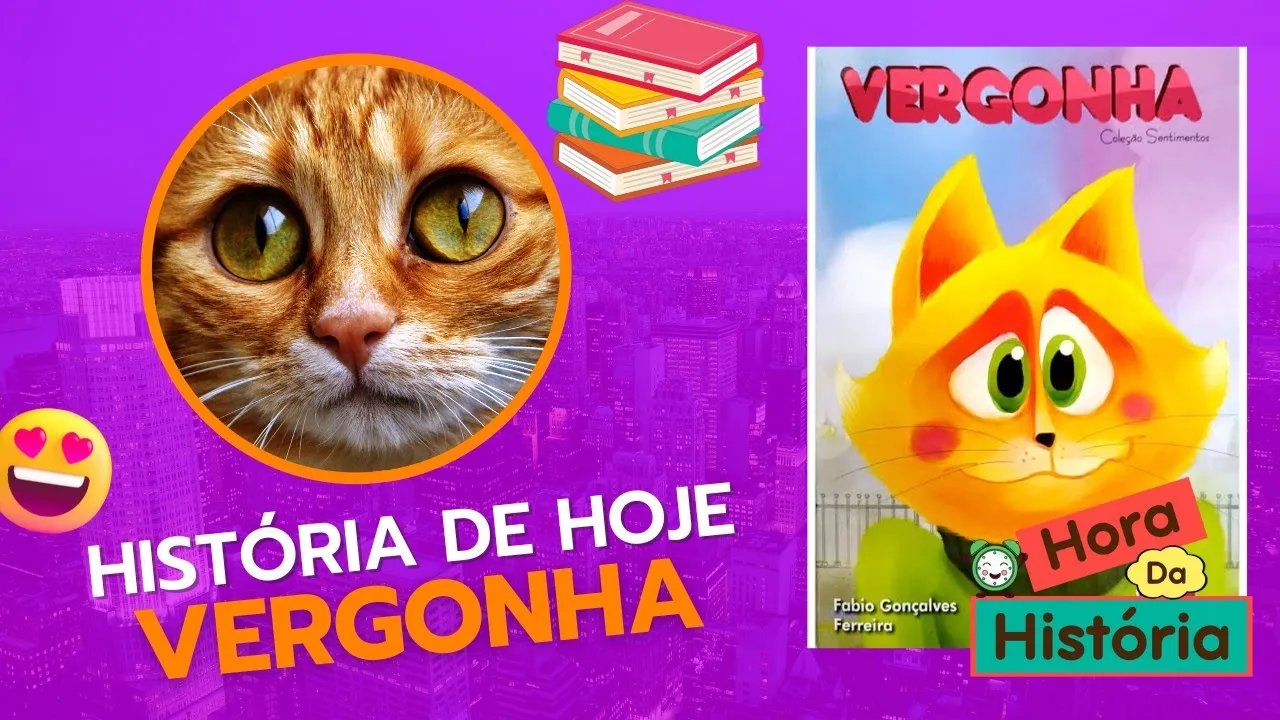 Vergonha - Coleção Sentimentos | Historinha Infantil | Hora da História
