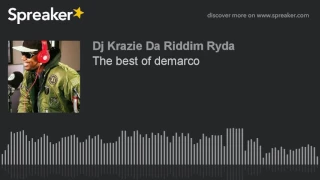 the best of demarco made with spreaker