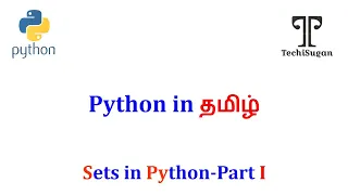 Python Tutorial for Beginners Set in Python-Tamil Part 1