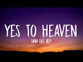 Download Lagu Lana Del Rey - Yes To Heaven (Lyrics) | I've got my eye on you [TikTok Song]