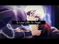 Download Lagu I'm In Love With An Angel「AMV」