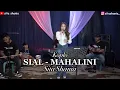 Download Lagu SIAL - MAHALINI (Koplo) Live Music Cover By Sita Shania