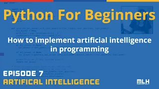 Python for Beginners Episode 7 Artificial Intelligence