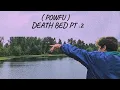 Lagu Powfu~ Death Bed pt.2  (slowed + reverb)