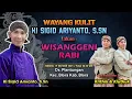 Download Lagu WISANGGENI RABI - KI SIGID ARIYANTO - BT; DUO JO - Desa Plantungan Kab. Blora
