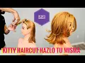 Kitty Haircut Hazlo Tu Misma - DIY KITTY HAIRCUT