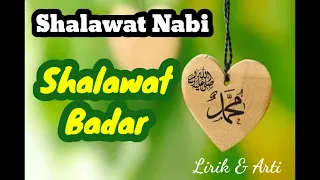 Download Shalawat Badar | Shalawat Nabi | Lirik Arab, Latin, Arti MP3