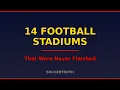 14 Football Stadiums That Were Never Finished
